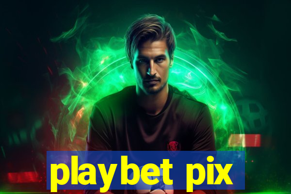 playbet pix